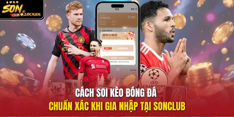 Cách soi kèo bóng đá